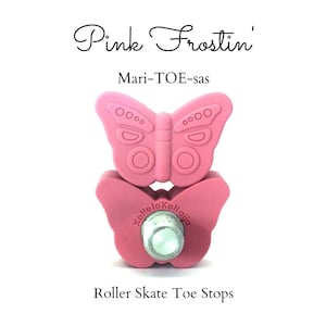 Pink Frostin' Mari-TOE-sas, Imperial Butterfly Zehenstopper für Rollschuhe