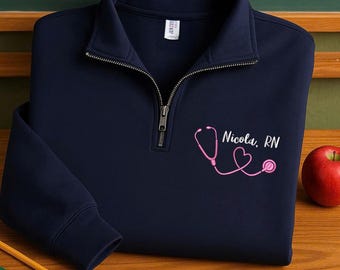 Custom Nurse Quarter Zip, Nurse Pullover, Graduation Gift for Nurse, Gift for Nurse, RN sweatshirt, Gift for New Grad, MADE in USA