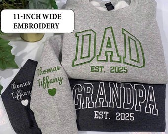 Custom Embroidered Sweatshirt, Name On Sleeve With Heart, Grandpa Shirt With Date, Daddy Est Year Shirt, Gift For New Dad, Made in USA