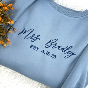 Custom Mrs Sweatshirt Embroidered Future Mrs Name Crewneck Bride to Be Gift for Bridal Shower Engagement Gift Mrs Last Name Honeymoon Shirt