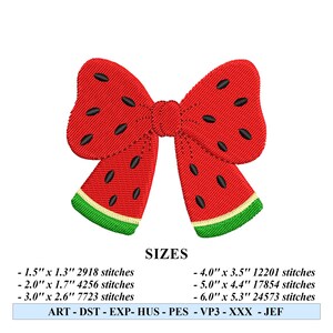 May include: A red watermelon bow with green rind and black seeds. The bow is available in six sizes, ranging from 1.5 inches by 1.3 inches to 6 inches by 5.3 inches. The image includes the text "SIZES" and "ART - DST - EXP - HUS - PES - VP3 - XXX - JEF".