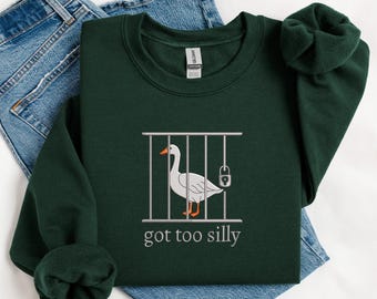 Embroidered Silly Goose Sweatshirt Tshirt Embroidered Goose Crewneck Sweatshirt Silly Goose Shirt Funny Sweatshirt Funny Shirt Gift