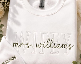 Embroidered Wifey Sweatshirt, Personalized Wedding Gift, Future Mrs