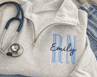 Nurse Custom Quarter Zip Sweatshirt, Jerzees Nublend Quarter Zip, Custom Embroidered, Personalized, Nursing Graduation, Nurse, RN