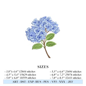 May include: A detailed embroidery design of a blue hydrangea flower with green leaves and a brown stem. The image includes size options ranging from 3.8" x 4.6" to 7.0" x 8.5". The design is suitable for various embroidery machine formats.