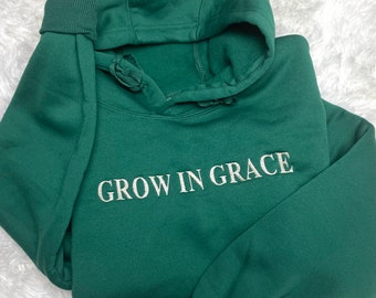 Embroidered Grow In Grace Sweatshirt, Jesus Is King Sweatshirt, Embroidered Christian Sweatshirt, Christian Apparel, MADE IN USA