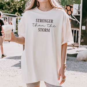 Christian Shirt Embroidered Stronger Than The Storm Tshirt Christian Apparel, Faith-Based Inspirational Comfort Colors Christian Style Top