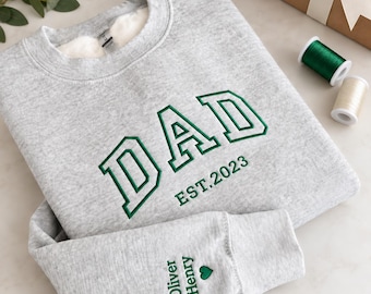 Custom Embroidered Sweatshirt, Name On Sleeve With Heart, Grandpa Shirt With Date, Daddy Est Year Shirt, Gift For New Dad, Christmas Gift