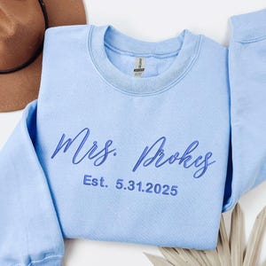 Custom Mrs Sweatshirt Embroidered Future Mrs Name Crewneck Bride to Be Gift for Bridal Shower Engagement Gift Mrs Last Name MADE IN USA