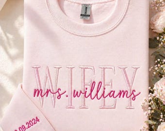 Personalized Wifey Embroidered Sweatshirt, Custom Mrs Last Name, Wedding Date Sleeve