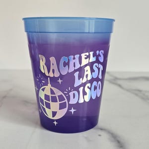 Last Disco Color Changing Cup: Personalized Bachelorette Party Favor