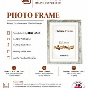 May include: A rustic gold photo frame with a 30mm moulding width, 15mm moulding depth, and 8mm moulding rebate. The product information sheet displays the brand name OSUK Online Supplies UK, technical specifications, and a Made in UK quality seal.