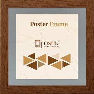 May include: A square poster frame with a dark brown wood grain finish and a gray mat border. The center display features the text Poster Frame, the logo for OSUK Online Supplies UK, and a graphic pattern of various brown triangles on a cream background.
