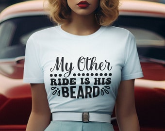 Meine andere Fahrt ist sein Bart SVG & PNG, lustiger Humor für Erwachsene, Freundin-Shirt-Design, Bart-Liebhaber-Svg, bärtiger Mann-Svg, Papa-Leben-Svg, Cricut-Svg