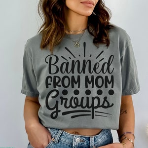 Banni des groupes de mamans SVG & PNG Svg drôle de maman fatiguée impertinente pour Cricut, Svg maman sarcastique, Svg maman drôle, Svg cadeau maman amusante, fichier coupé présent