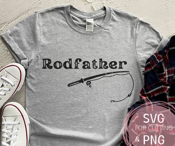 Rodfather Funny Dad Fishing Shirt SVG & PNG Cut File Dad Fishing