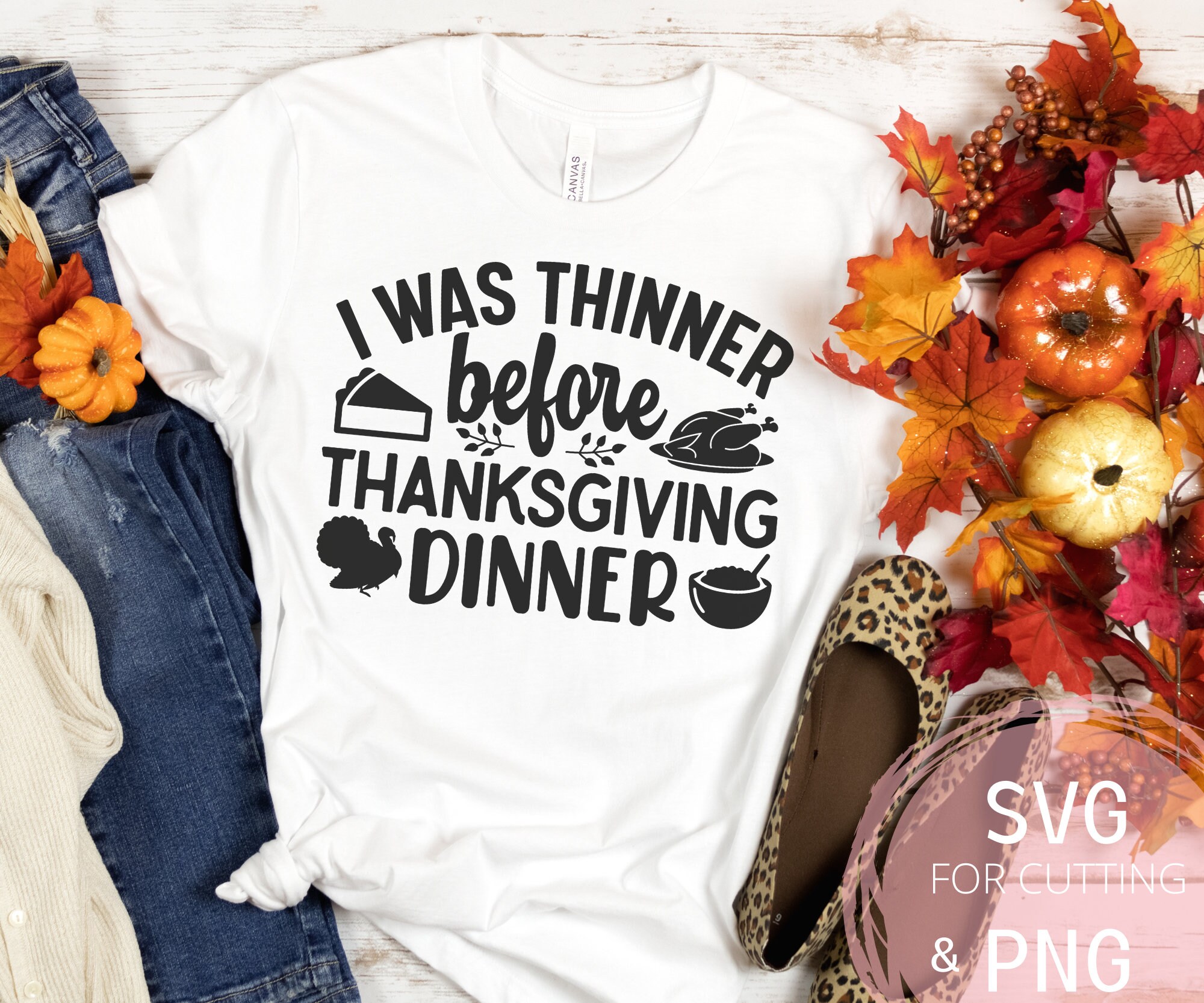 I Was Thinner Before Dinner T-Shirt I Was Thinner Before Dinner T-Shirt