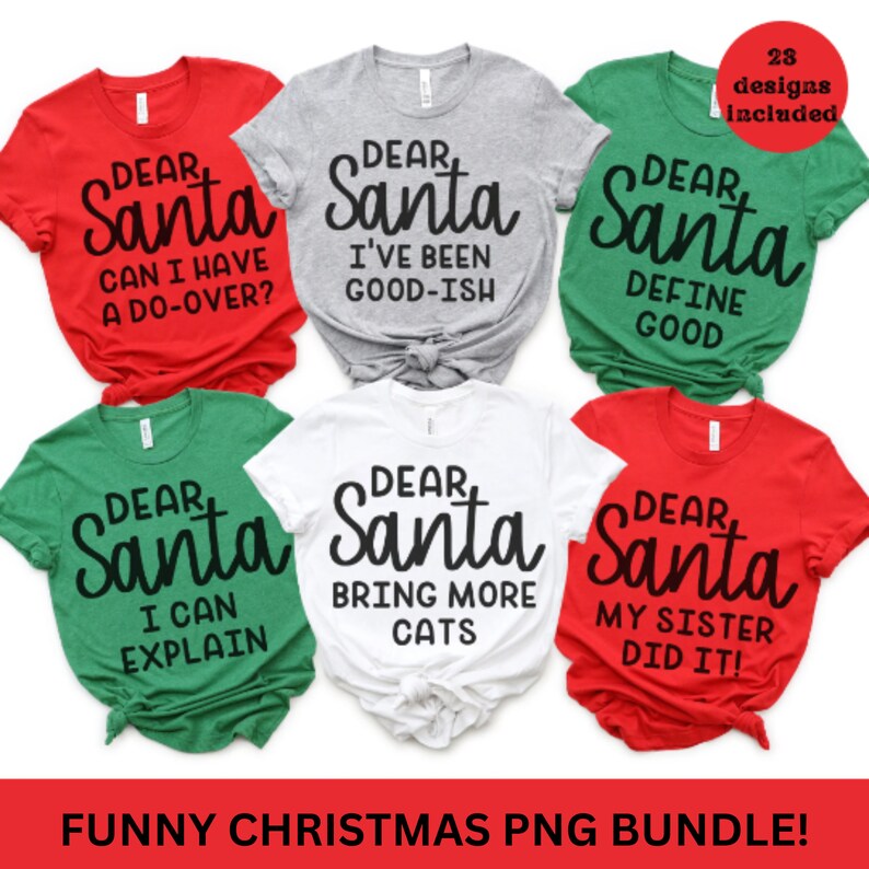 Puede incluir: Un conjunto de seis camisetas con tem&aacute;tica navide&ntilde;a con frases divertidas. Las camisetas son de varios colores, incluyendo rojo, verde, blanco y gris. Las frases en las camisetas incluyen "Querido Santa, &iquest;Puedo Tener Una Segunda Oportunidad?", "Querido Santa, He Sido Bastante Bueno", "Querido Santa, Define Bueno", "Querido Santa, Puedo Explicar", "Querido Santa, Trae M&aacute;s Gatos", y "Querido Santa, Mi Hermana Lo Hizo!"