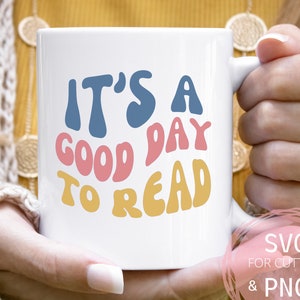 Es ist ein guter Tag, um zu lesen SVG & PNG Buchliebhaber Datei Lehrer Bibliothekar Geschenk Leseliebhaber Geschenk Professor Spruch Gebildetes Bücherwurm Retro 70er Jahre Geschenk