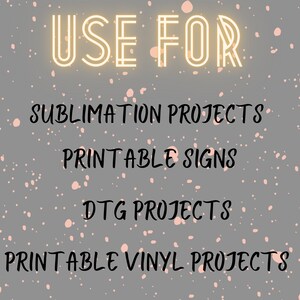 Puede incluir: Un dise&ntilde;o gr&aacute;fico con el texto "USE FOR" en estilo ne&oacute;n amarillo. El texto va seguido de una lista de usos para el dise&ntilde;o: "SUBLIMATION PROJECTS", "PRINTABLE SIGNS", "DTG PROJECTS" y "PRINTABLE VINYL PROJECTS".