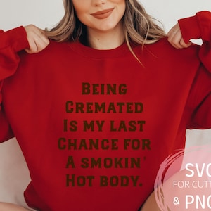 Grappige crematie SVG & PNG begrafenisondernemer cadeau Grunge Goth Clipart-bestand voor silhouet donkere humor Morbide dood binnen roken heet lichaam sarcastisch <3