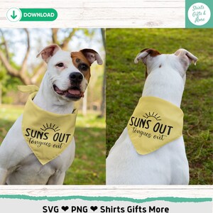 Zonnen uit tongen uit SVG & PNG, grappige hond bandana SVG voor de Cricut, hond moeder SVG, grappige hond citaat, hond shirt design, hond eigenaar cadeau, puppy PNG