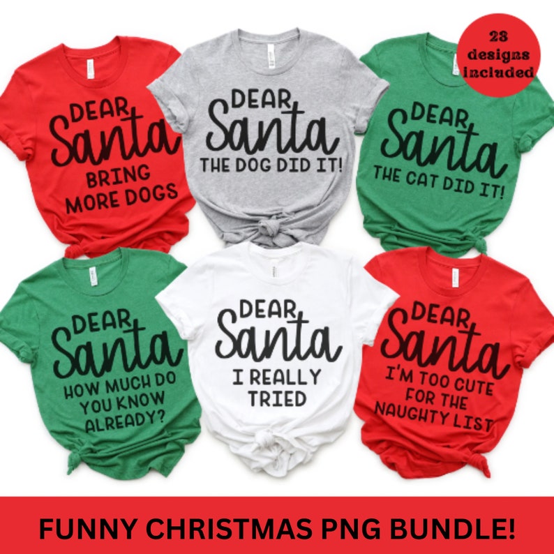 Puede incluir: Un conjunto de seis dise&ntilde;os divertidos de camisetas de Navidad con el texto "Querido Santa" y varias frases humor&iacute;sticas. Los dise&ntilde;os se muestran en camisetas de diferentes colores, incluidos rojo, verde, blanco y gris.