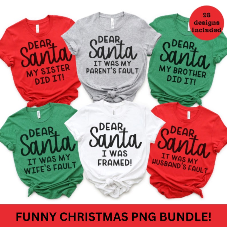 Puede incluir: Un conjunto de seis dise&ntilde;os divertidos de camisetas de Navidad con el texto "Querido Santa" y varias excusas humor&iacute;sticas por mal comportamiento. Los dise&ntilde;os est&aacute;n impresos en camisetas rojas, verdes, blancas y grises.