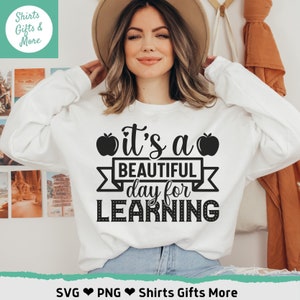 C'est une belle journée pour apprendre le SVG et le PNG, conception de chemise de maman d'école à la maison, fichier Cricut d'appréciation de professeur, fichier camée, fichier machine de silhouette