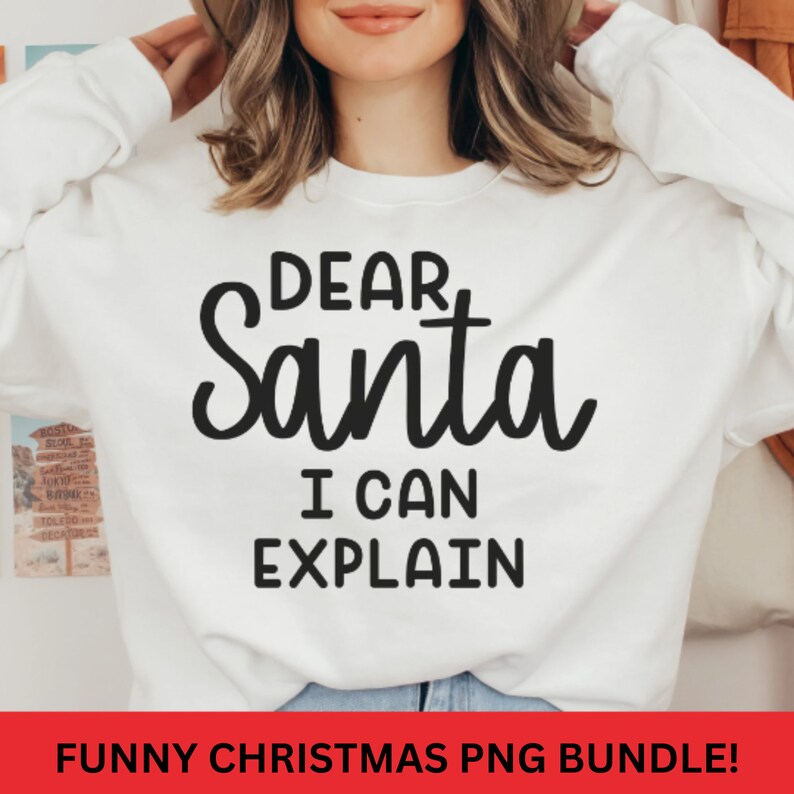Puede incluir: Sudadera blanca con texto negro que dice "Querido Santa, puedo explicarlo". Divertido dise&ntilde;o navide&ntilde;o.