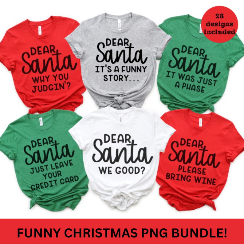 Puede incluir: Un conjunto de seis dise&ntilde;os de camisetas con tem&aacute;tica navide&ntilde;a con el texto "Querido Santa" con varias frases humor&iacute;sticas. Los dise&ntilde;os se muestran en camisetas de diferentes colores, incluidos rojo, verde, blanco y gris.