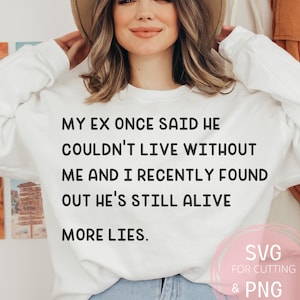 Ex novio SVG & PNG, Humor adulto Png Svg, Cita divertida, Occidental, Archivo de corte campestre, Para camisa, Taza, Archivo Cricut, Ex novio acostado vivo