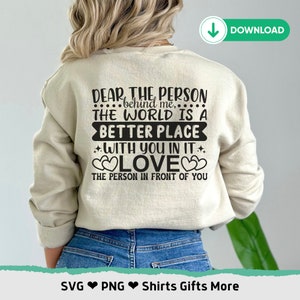 Cara la persona dietro di me, il mondo è un posto migliore con te dentro PNG e SVG, You Matter SVG, diffondi l'amore, Salute mentale, Cricut Cut Files