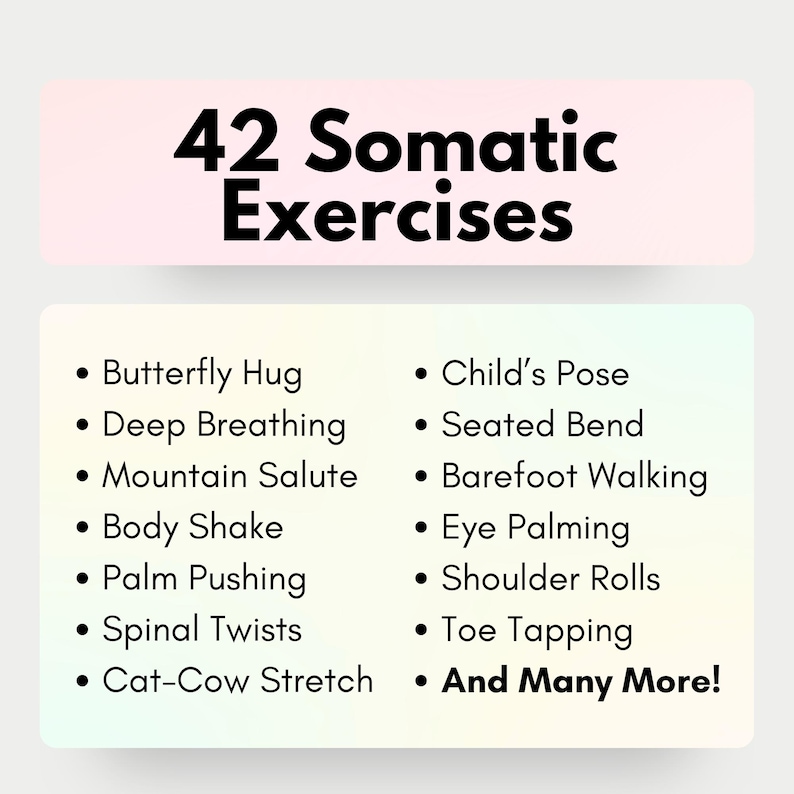 May include: A pink and white graphic with the text "42 Somatic Exercises" in black. A list of 42 somatic exercises is shown in black text on a white background.