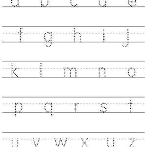 May include: A worksheet with dotted lines for tracing the English alphabet in uppercase. The letters are arranged in rows, starting with "a" and ending with "z".