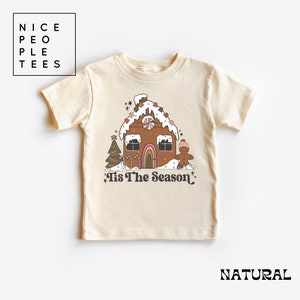 Christmas Toddler Shirt, Tis The Season Gingerbread House Tee, Festive Kids Clothing, Holiday Toddler Tee, Festive Christmas Toddler Tee