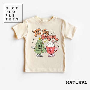 Christmas Toddler Shirt, Tis The Season Tee, Festive Kids Clothing, Holiday Toddler Tee, Festive Christmas Toddler Tee