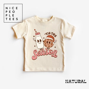 Christmas Toddler Shirt, Tis The Season Cookies and Milk Tee, Festive Kids Clothing, Holiday Toddler Tee, Festive Christmas Toddler Tee
