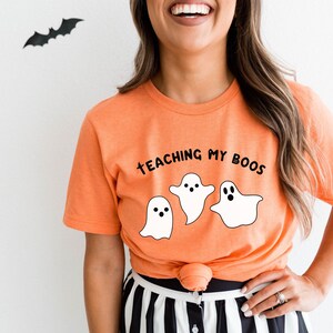 Halloween Teacher shirt, Teaching My Boos shirt, Teach tshirt, Teacher Shirt, Cute Halloween Shirt for Teachers, Teacher Gift, Elementary