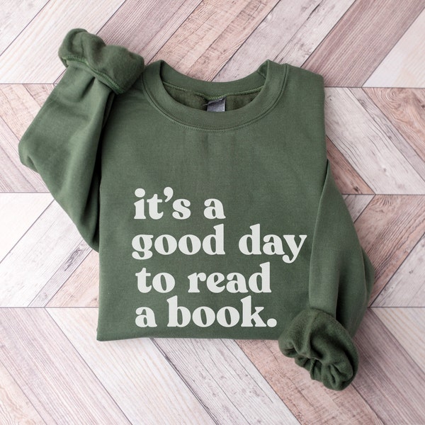 Read sweatshirt, It’s a Good Day to Read sweatshirt, Teach sweatshirt, Cute Shirt for Teachers, Teacher Gifts, Elementary Teacher Shirt