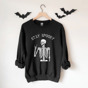 Spooky Sweatshirt, Stay Spooky Sweatshirt, Skeleton Sweatshirt, Halloween Sweatshirt, Womens Halloween Sweatshirt, Halloween Shirt Plus Size