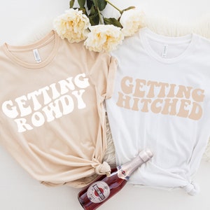 Bachelorette Party Shirts, Matching Bachelorette Favor Shirts, Getting Hitched  Getting Rowdy shirt, Nash Bash, Bachelorette Party Favors