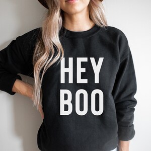 Hey Boo Sweatshirt, Boo Y&#39;all, Halloween Shirt, Fall Shirt, Cute Fall Shirt, Women&#39;s Halloween Shirt, Autumn, Fall, Halloween, Boo, Hey Boo