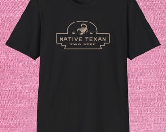 Unisex Soft Tee Native Texan Two Step