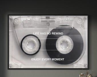 Life Has No Rewind Cassette Motivational Quote Canvas Wall Art | Poster Print, Printed Smooth Surface Giclee Decoration