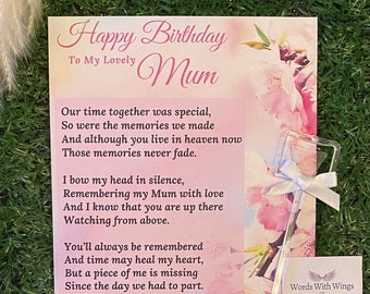 May include: A pink and white card with a poem about remembering a loved one who has passed away. The card features a floral design and the text "Happy Birthday To My Lovely Mum".