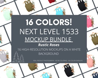 Könnte beinhalten: Ein Mockup-Paket mit 16 hochauflösenden Tanktops in verschiedenen Farben, fotografiert vor einem weißen Hintergrund. Der Text "16 COLORS! NEXT LEVEL 1533 MOCKUP BUNDLE Rustic Roses 16 HIGH-RESOLUTION MOCKUPS ON A WHITE BACKGROUND REAL PRODUCT PHOTOGRAPHY - NO RE-COLORING - NO COLOR OVERLAYS" wird auf einem grauen Banner angezeigt.