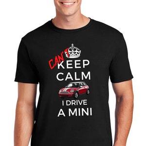 Mini Cooper Shirt for Men, Mens Mini Cooper Owner Tshirt, British Classic Made Automobile Gift, Keep Calm I Drive a Mini Tee