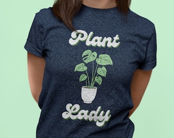 Plant Lady T-Shirt: Funny Plant Mom Graphic Tee