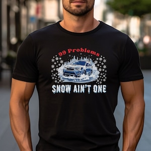 99 Problems Snow Ain&#39;t One Subaru Forester Shirt | Gift for Subaru Forester Owner | Forester Sport Shirt for Men | Subaru Shirt for Men
